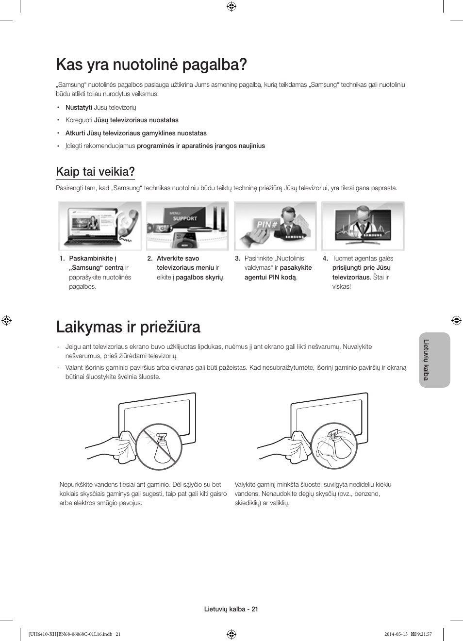 Kas yra nuotolinė pagalba, Laikymas ir priežiūra, Kaip tai veikia | Samsung UE32H6410SS User Manual | Page 329 / 353