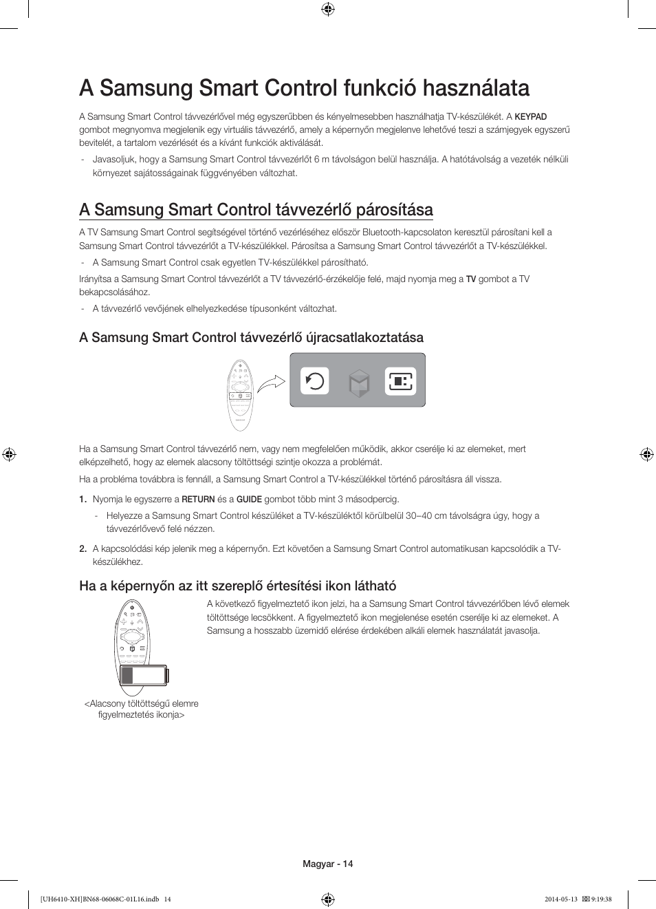 A samsung smart control funkció használata, A samsung smart control távvezérlő párosítása | Samsung UE32H6410SS User Manual | Page 36 / 353