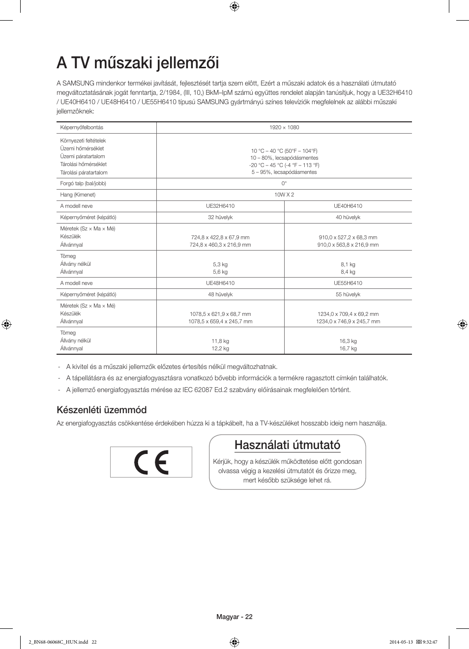 A tv műszaki jellemzői, Használati útmutató, Készenléti üzemmód | Samsung UE32H6410SS User Manual | Page 44 / 353