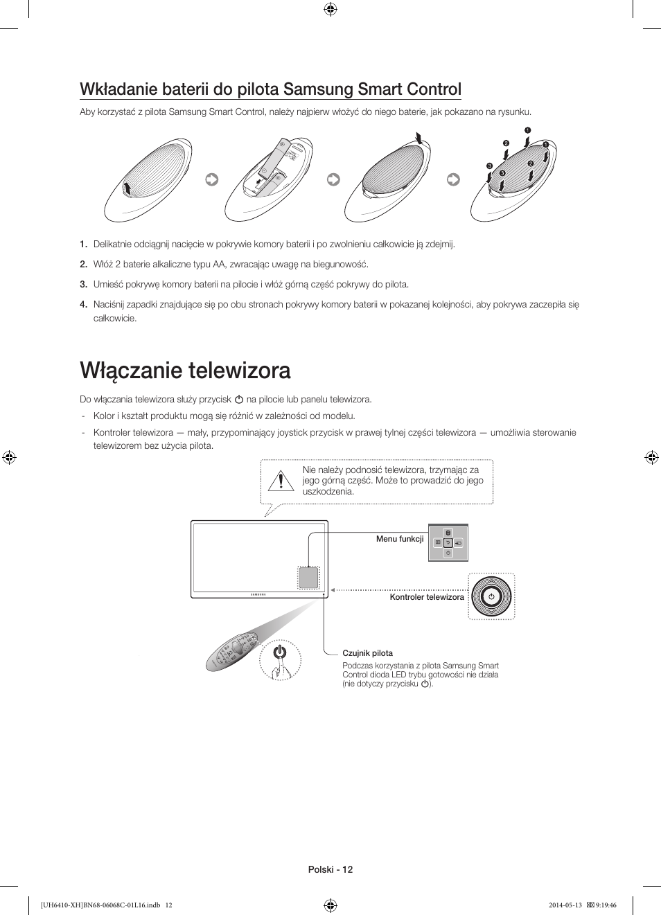Włączanie telewizora, Wkładanie baterii do pilota samsung smart control | Samsung UE32H6410SS User Manual | Page 56 / 353