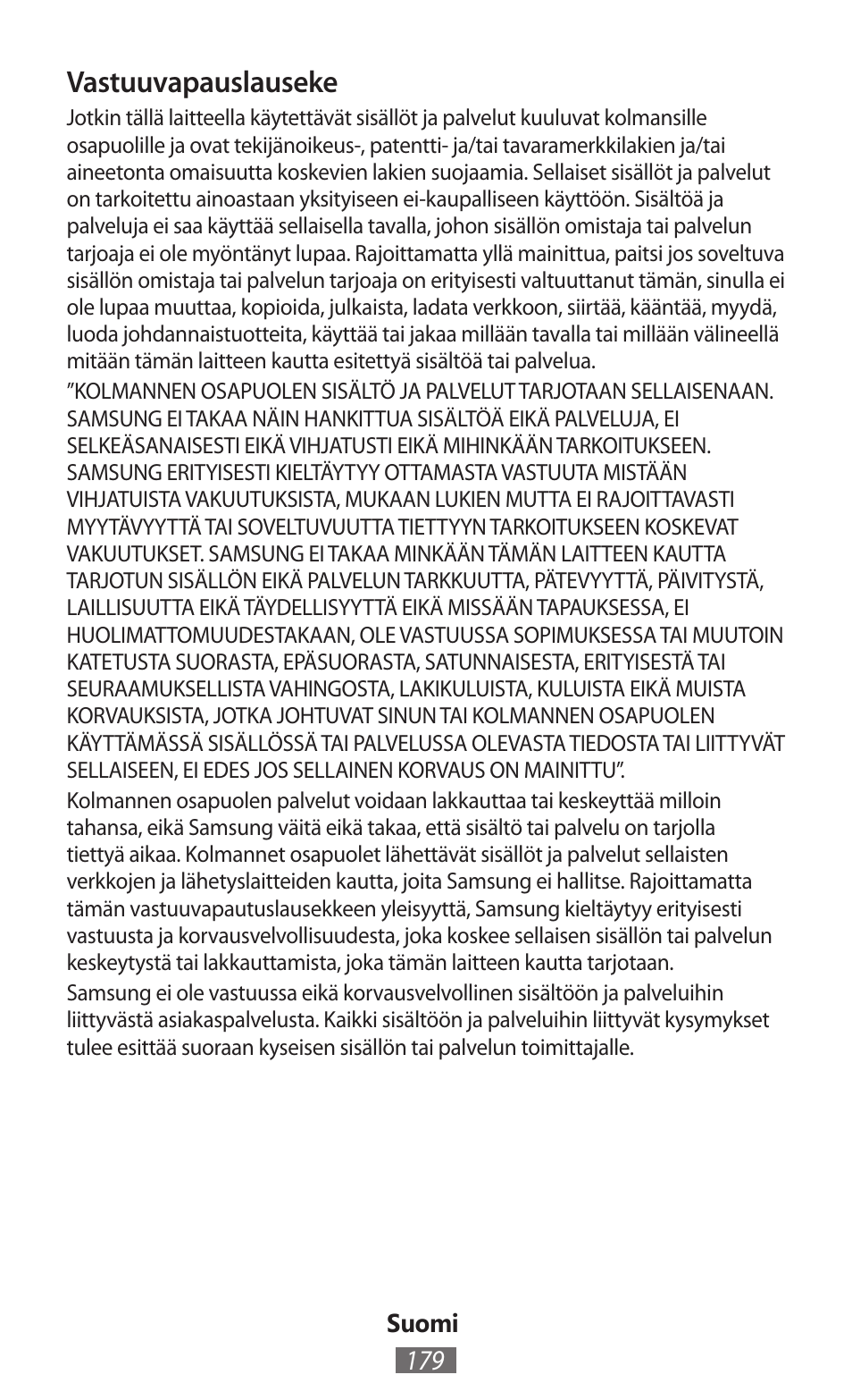 Vastuuvapauslauseke | Samsung GT-P5200 User Manual | Page 180 / 558