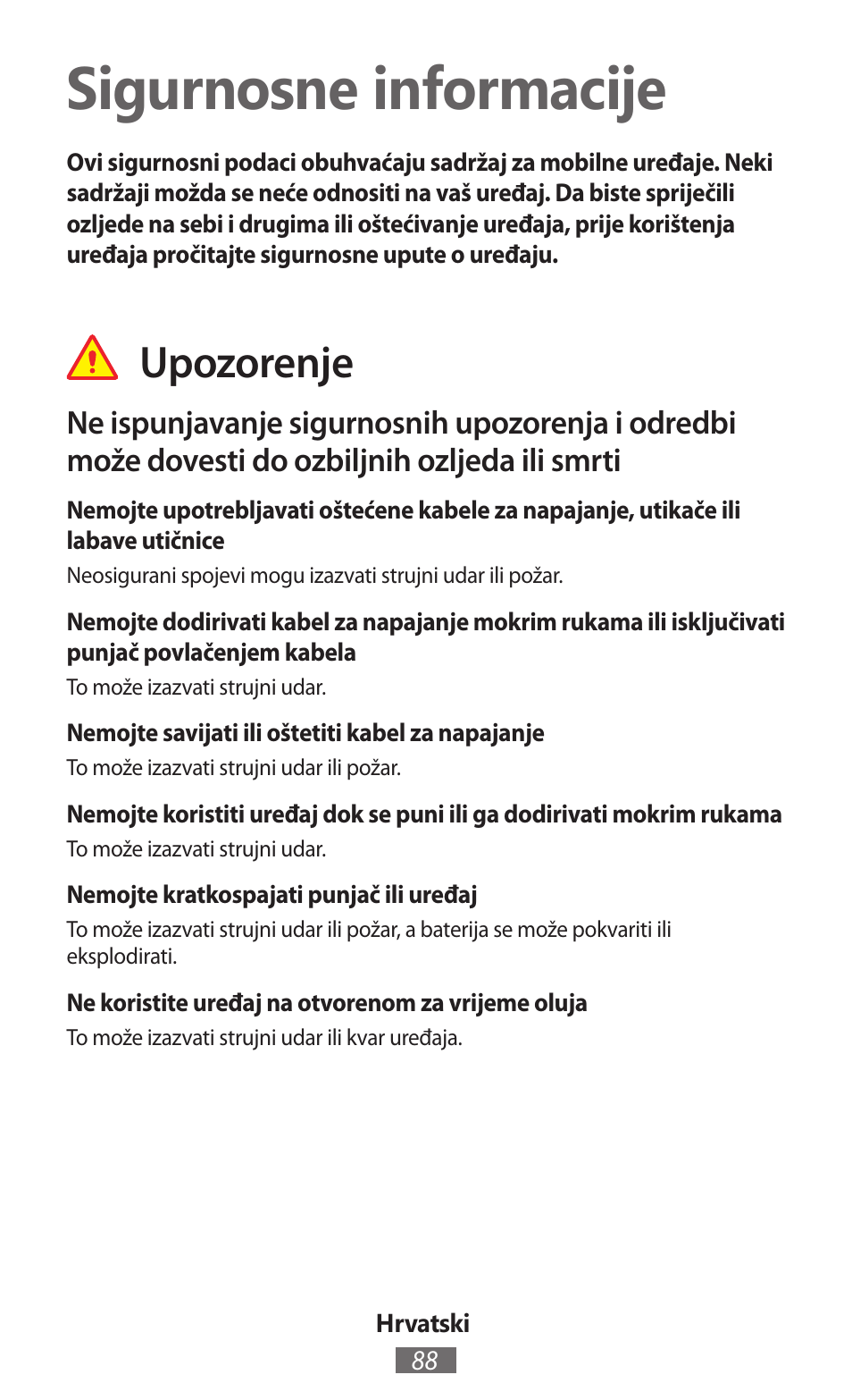Hrvatski, Sigurnosne informacije, Upozorenje | Samsung GT-P5200 User Manual | Page 89 / 558