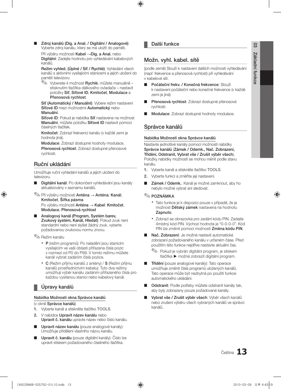 Ruční ukládání, Možn. vyhl. kabel. sítě, Správce kanálů | Samsung PS42C450B1W User Manual | Page 253 / 401
