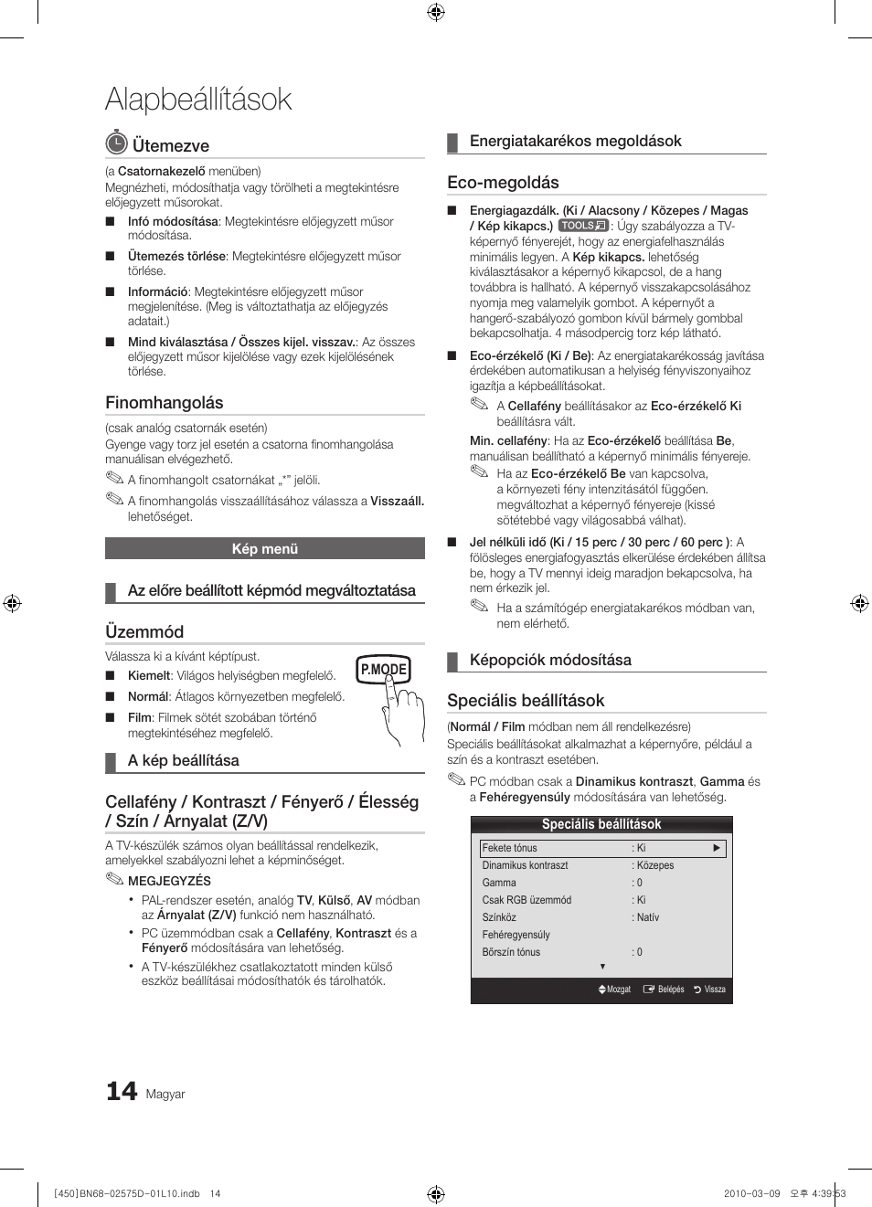 Alapbeállítások, Ütemezve, Finomhangolás | Üzemmód, Eco-megoldás, Speciális beállítások | Samsung PS42C450B1W User Manual | Page 54 / 401