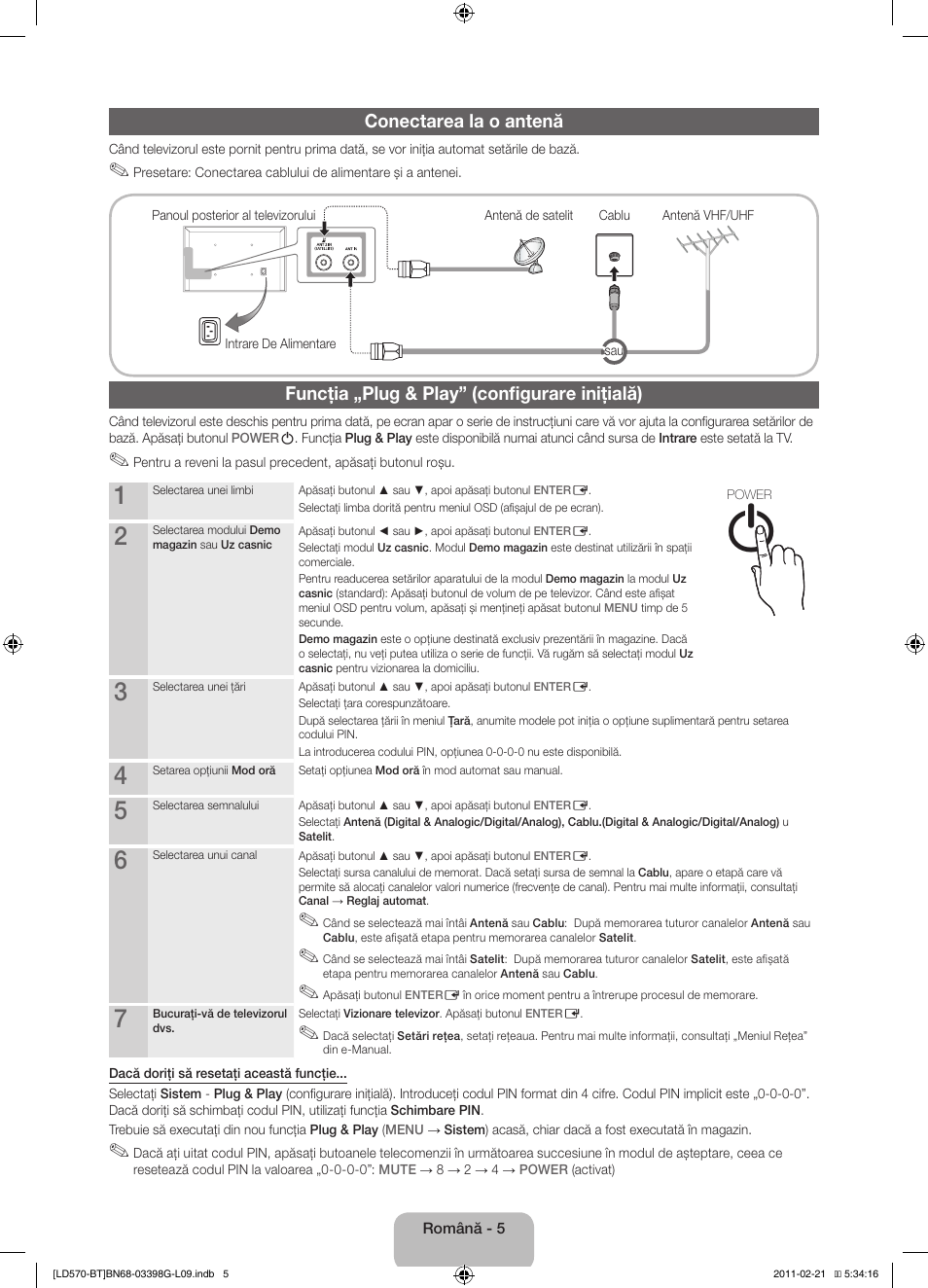 Conectarea la o antenă, Funcţia „plug & play” (configurare iniţială) | Samsung LE40D570K2S User Manual | Page 117 / 145