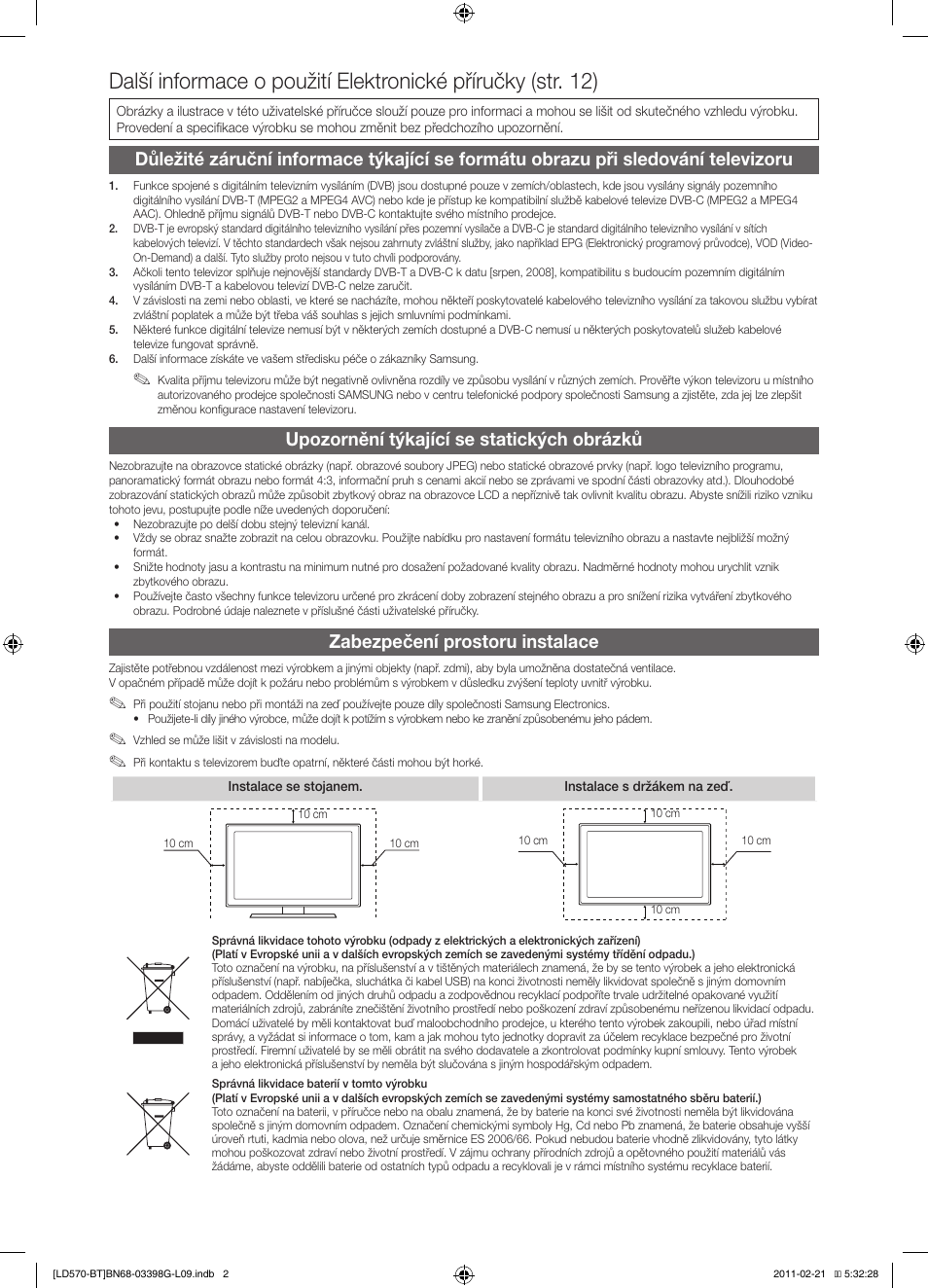 Upozornění týkající se statických obrázků, Zabezpečení prostoru instalace | Samsung LE40D570K2S User Manual | Page 18 / 145