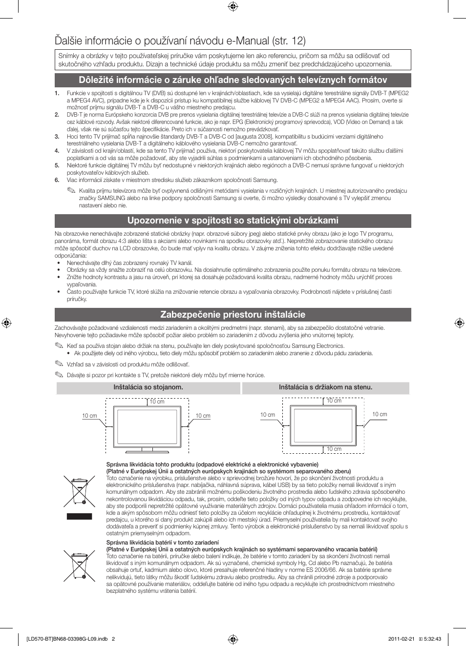 Upozornenie v spojitosti so statickými obrázkami, Zabezpečenie priestoru inštalácie | Samsung LE40D570K2S User Manual | Page 34 / 145