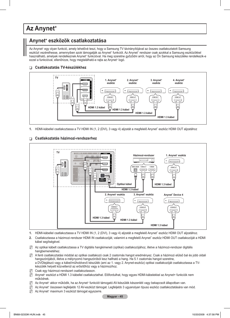 Az anynet, Anynet, Eszközök csatlakoztatása | Csatlakoztatás tv-készülékhez, Csatlakoztatás házimozi-rendszerhez | Samsung PS63B680T6W User Manual | Page 119 / 644