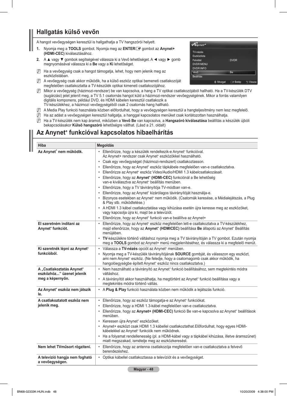 Az anynet, Funkcióval kapcsolatos hibaelhárítás, Hallgatás külső vevőn | Samsung PS63B680T6W User Manual | Page 122 / 644