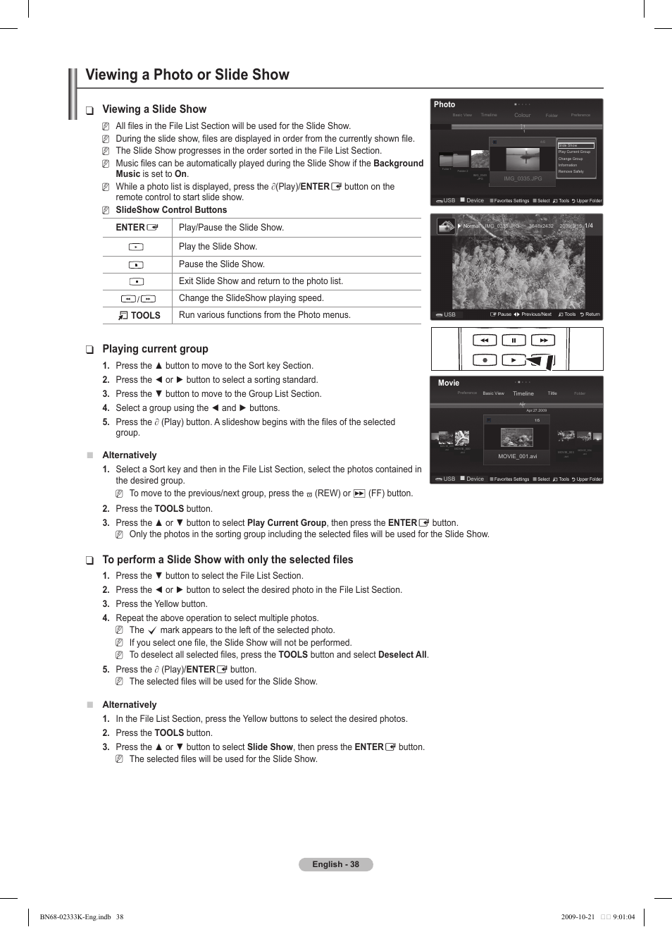 Viewing a photo or slide show, Viewing a slide show, Playing current group | Samsung PS63B680T6W User Manual | Page 38 / 644