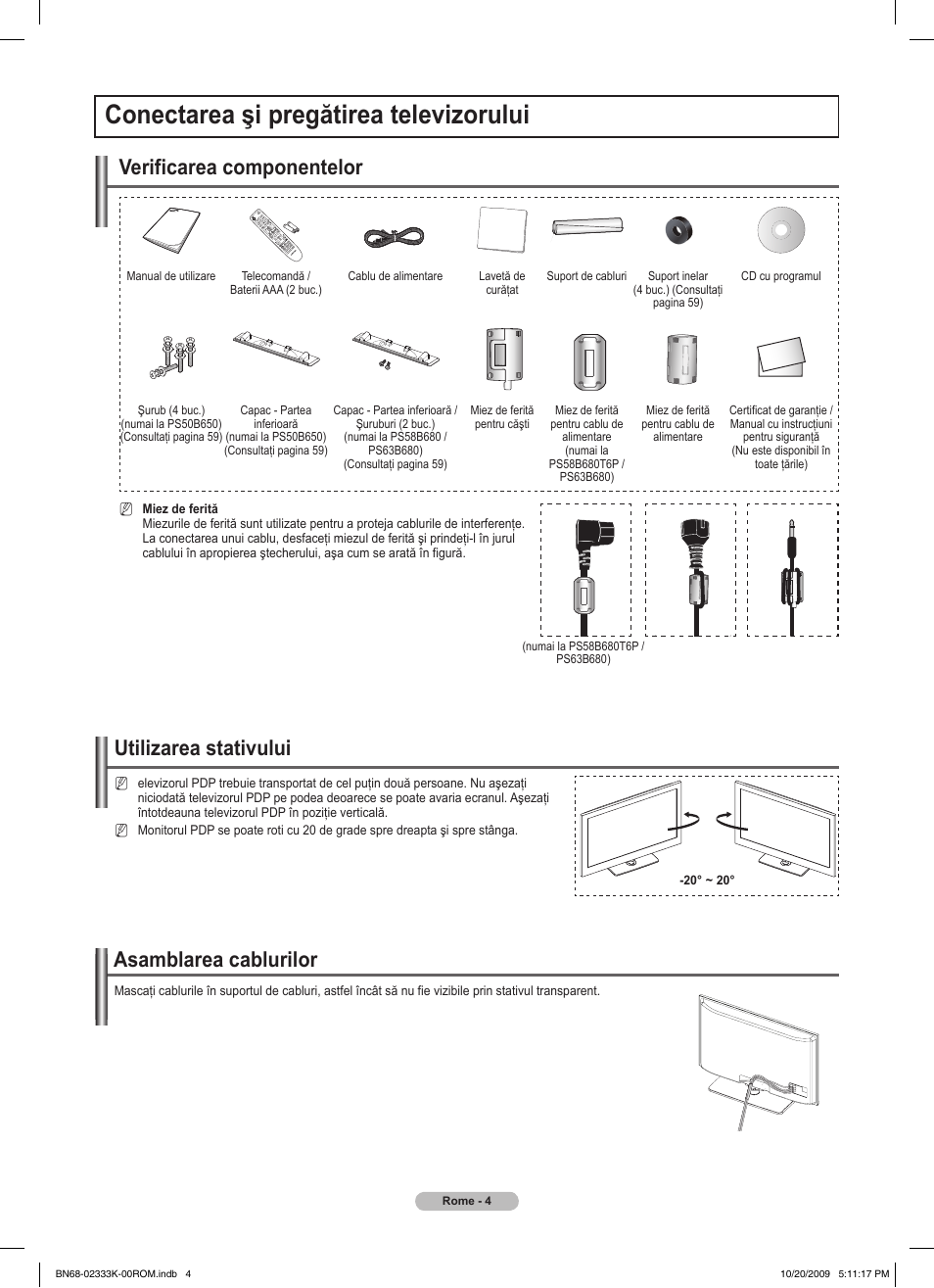 Conectarea şi pregătirea televizorului, Asamblarea cablurilor, Utilizarea stativului | Verificarea componentelor | Samsung PS63B680T6W User Manual | Page 456 / 644