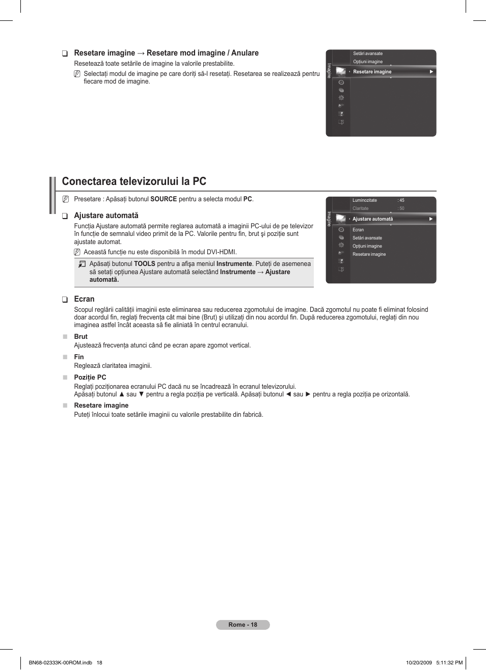 Conectarea televizorului la pc, Ajustare automată, Ecran | Resetare imagine → resetare mod imagine / anulare | Samsung PS63B680T6W User Manual | Page 470 / 644