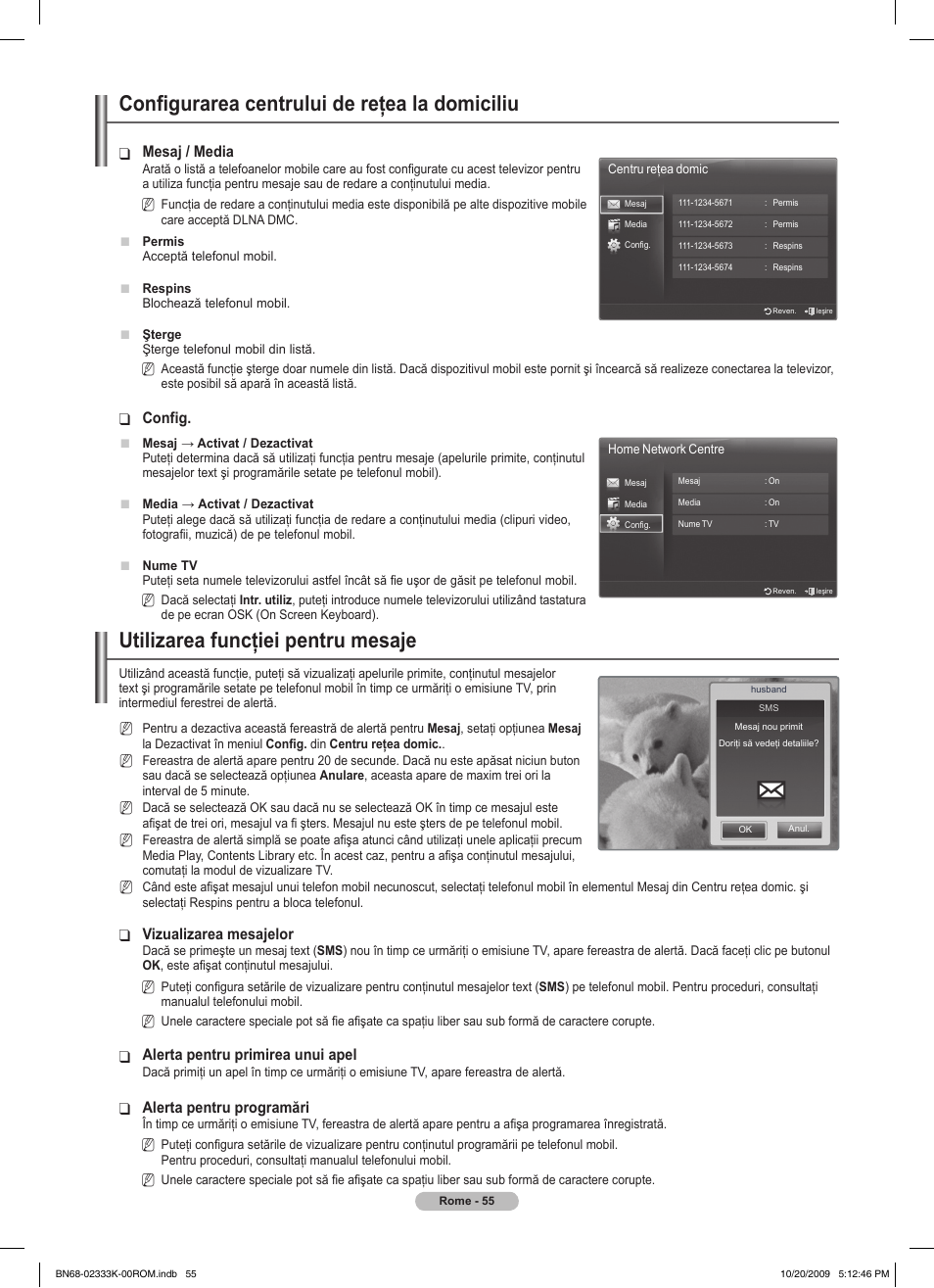 Configurarea centrului de reţea la domiciliu, Utilizarea funcţiei pentru mesaje | Samsung PS63B680T6W User Manual | Page 507 / 644