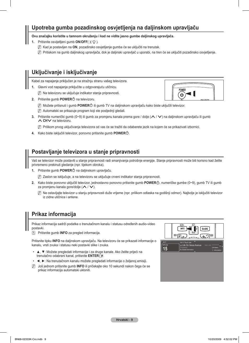 Uključivanje i isključivanje, Postavljanje televizora u stanje pripravnosti, Prikaz informacija | Samsung PS63B680T6W User Manual | Page 587 / 644