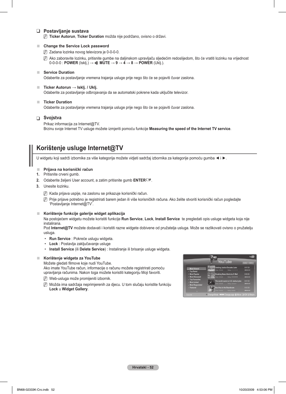 Korištenje usluge internet@tv, Postavljanje sustava, Svojstva | Samsung PS63B680T6W User Manual | Page 630 / 644