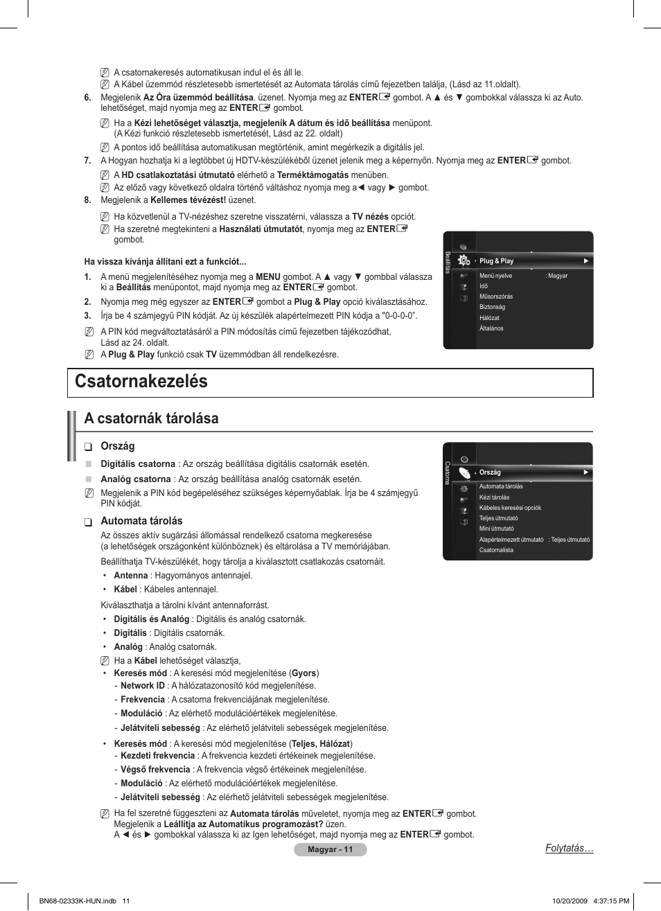 Csatornakezelés, A csatornák tárolása | Samsung PS63B680T6W User Manual | Page 85 / 644