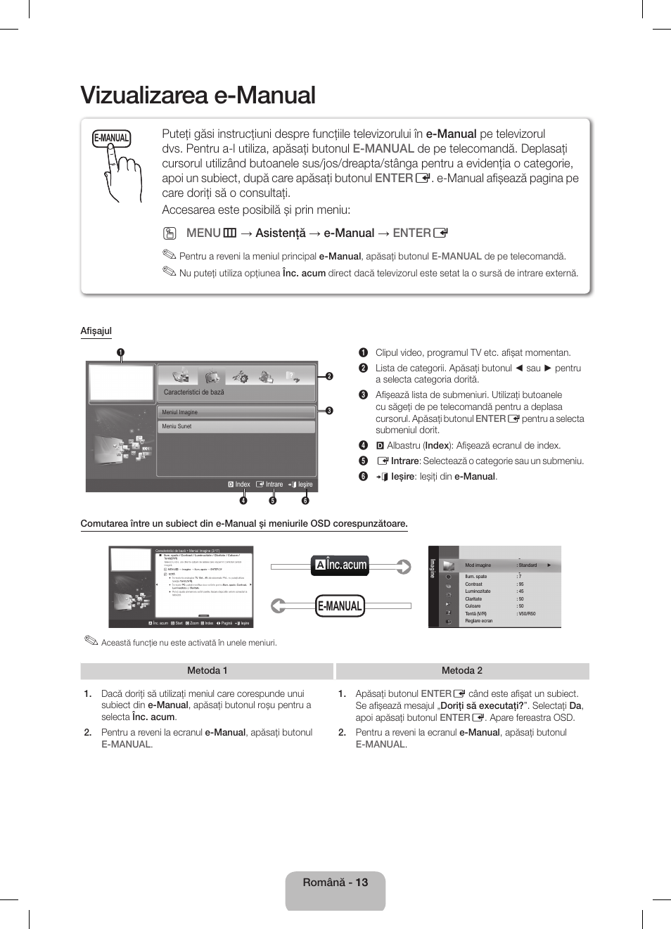 Vizualizarea e-manual, A înc. acum, E-manual | Menu m → asistenţă → e-manual → enter e | Samsung UE32D5800VW User Manual | Page 139 / 163