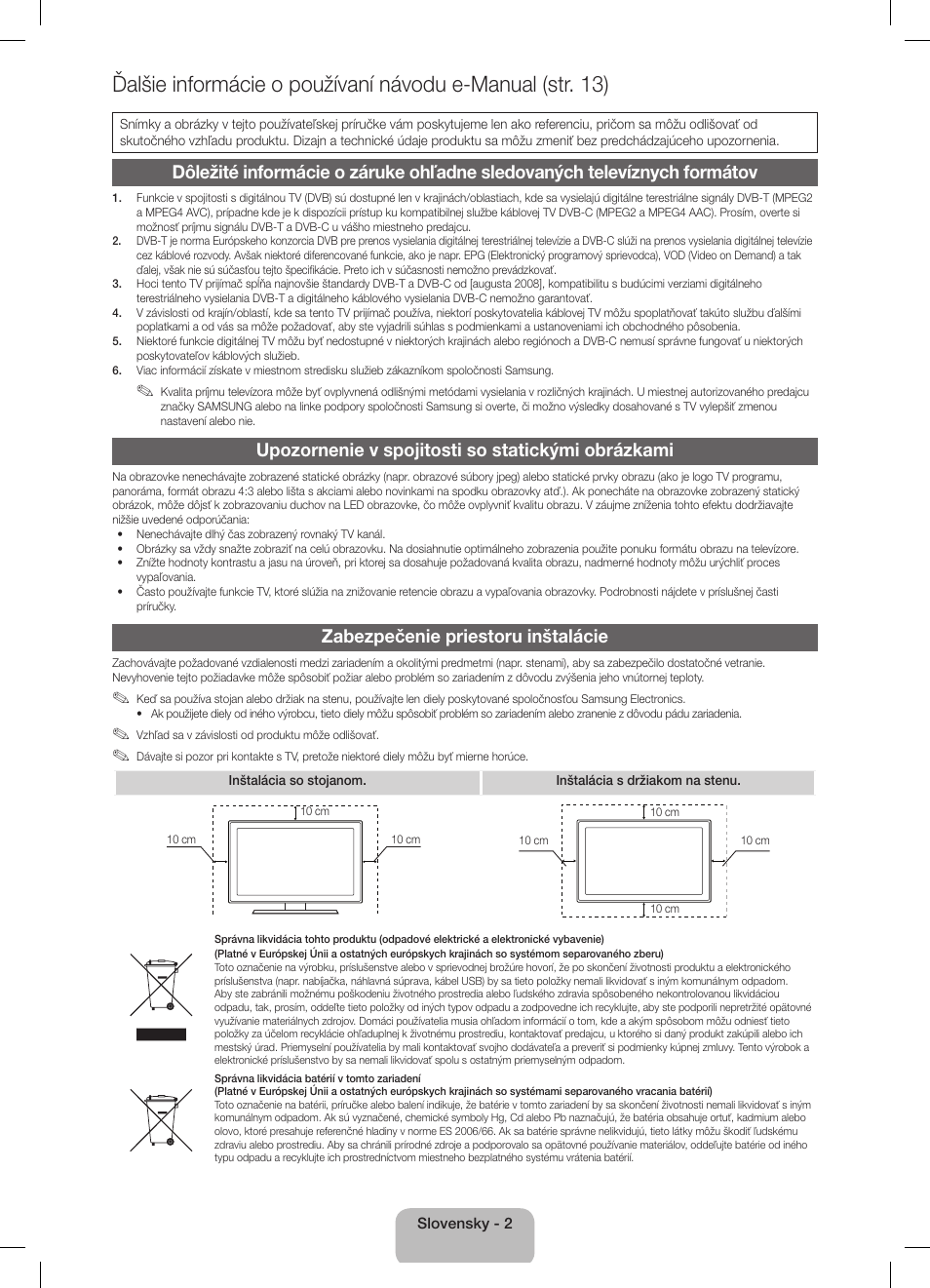Upozornenie v spojitosti so statickými obrázkami, Zabezpečenie priestoru inštalácie | Samsung UE32D5800VW User Manual | Page 38 / 163