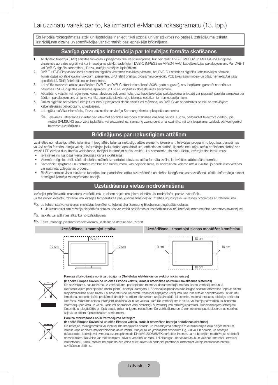 Brīdinājums par nekustīgiem attēliem, Uzstādīšanas vietas nodrošināšana | Samsung UE32D5800VW User Manual | Page 74 / 163