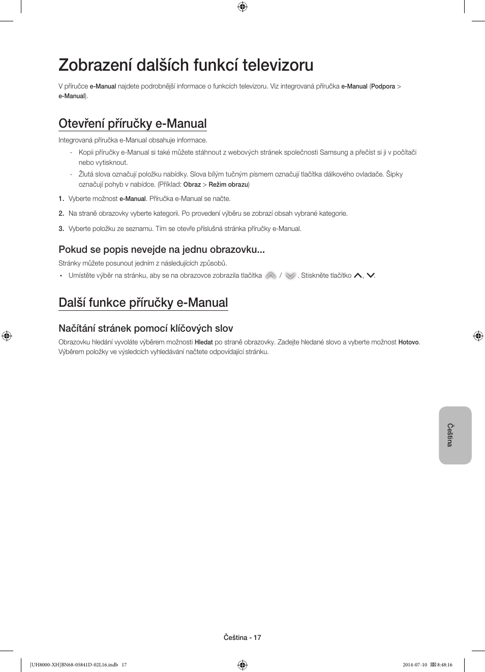 Zobrazení dalších funkcí televizoru, Otevření příručky e-manual, Další funkce příručky e-manual | Pokud se popis nevejde na jednu obrazovku, Načítání stránek pomocí klíčových slov | Samsung UE48H8000ST User Manual | Page 149 / 353