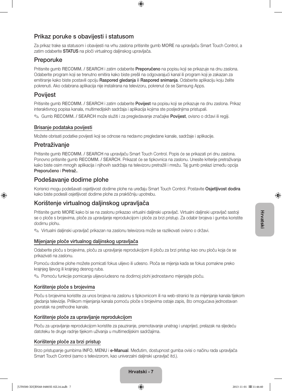Prikaz poruke s obavijesti i statusom, Preporuke, Povijest | Pretraživanje, Podešavanje dodirne plohe, Korištenje virtualnog daljinskog upravljača | Samsung UE46F8500SL User Manual | Page 127 / 385