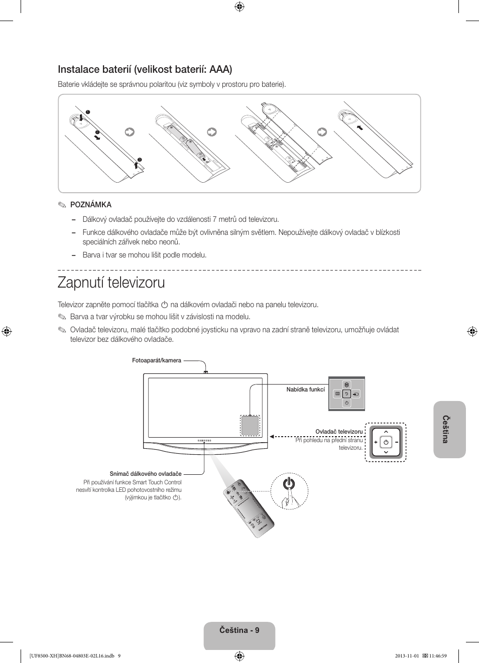 Zapnutí televizoru, Instalace baterií (velikost baterií: aaa) | Samsung UE46F8500SL User Manual | Page 153 / 385