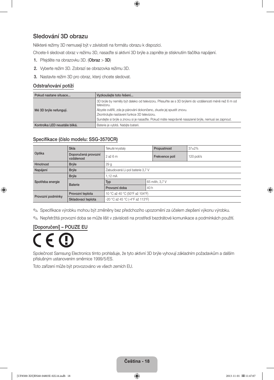 Sledování 3d obrazu, Odstraňování potíží, Specifikace (číslo modelu: ssg-3570cr) | Doporučení] – pouze eu | Samsung UE46F8500SL User Manual | Page 162 / 385