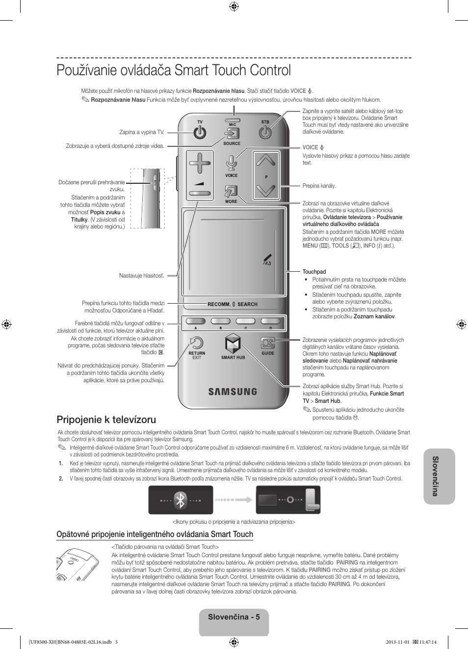 Používanie ovládača smart touch control, Pripojenie k televízoru | Samsung UE46F8500SL User Manual | Page 173 / 385