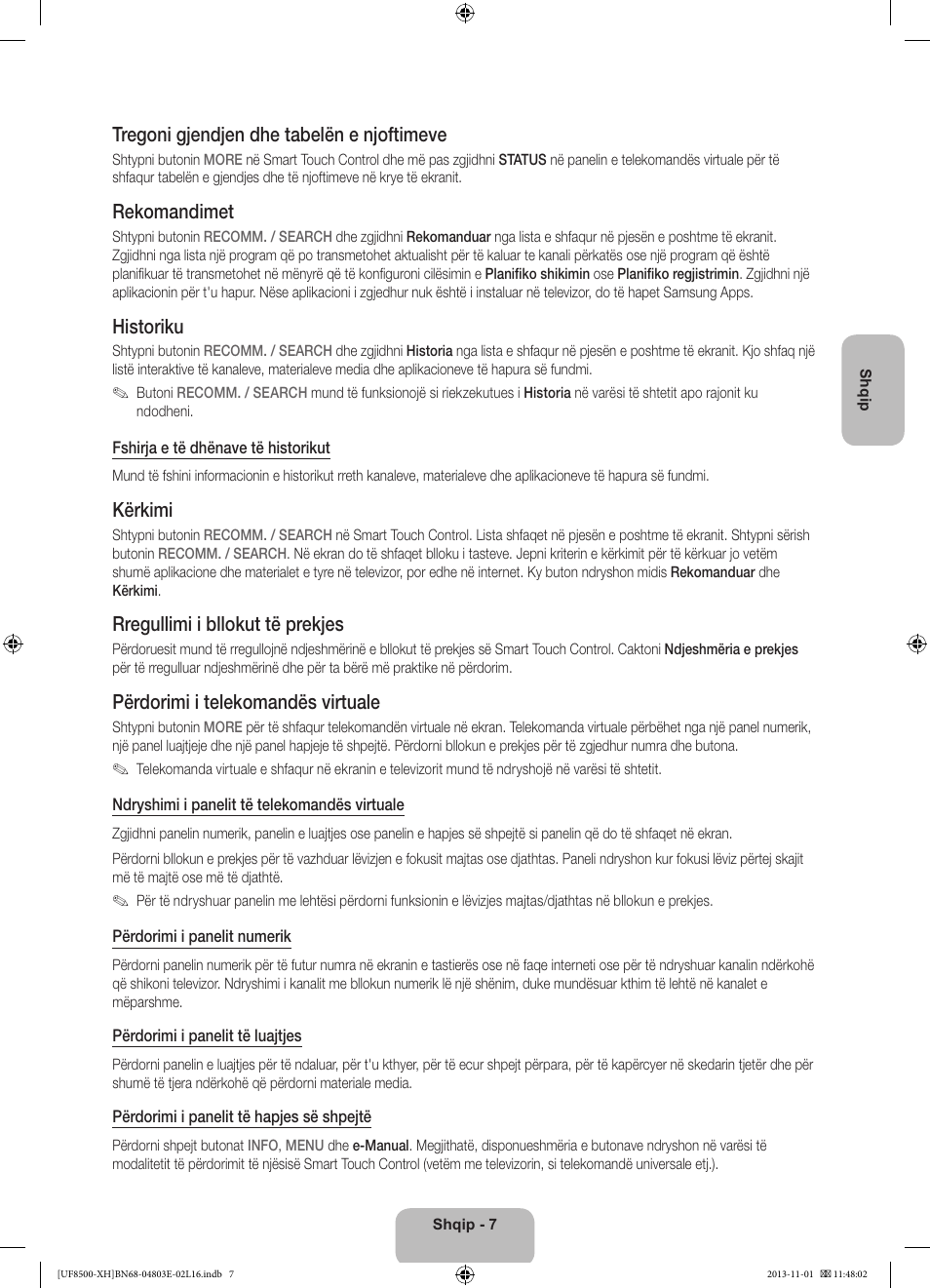 Tregoni gjendjen dhe tabelën e njoftimeve, Rekomandimet, Historiku | Kërkimi, Rregullimi i bllokut të prekjes, Përdorimi i telekomandës virtuale | Samsung UE46F8500SL User Manual | Page 247 / 385