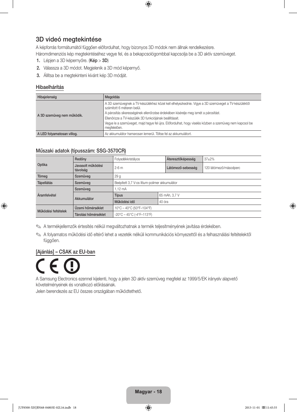 3d videó megtekintése, Hibaelhárítás, Műszaki adatok (típusszám: ssg-3570cr) | Ajánlás] – csak az eu-ban | Samsung UE46F8500SL User Manual | Page 42 / 385