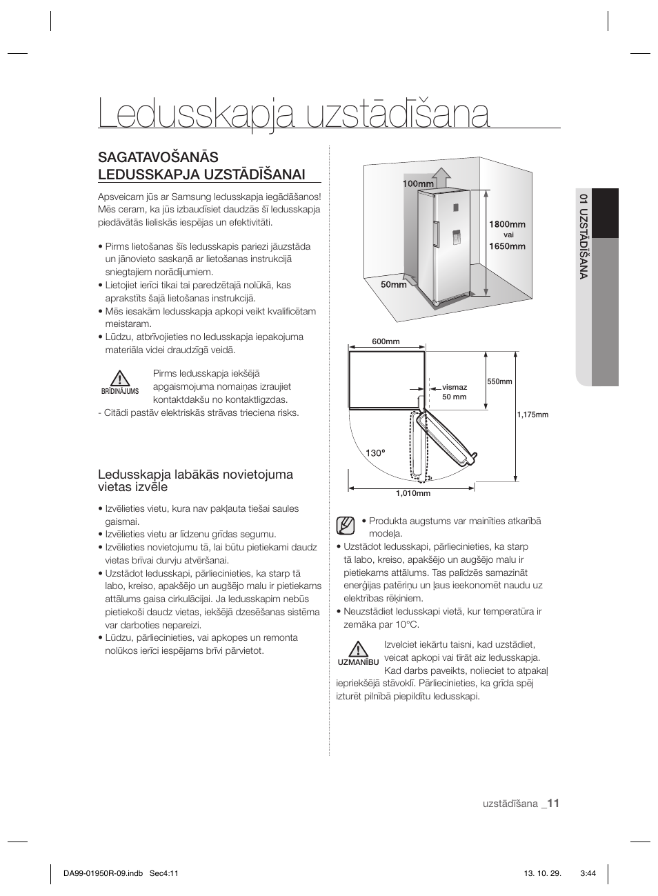 Ledusskapja uzstādīšana, Sagatavošanās ledusskapja uzstādīšanai, Ledusskapja labākās novietojuma vietas izvēle | Samsung RR82PHIS User Manual | Page 187 / 200