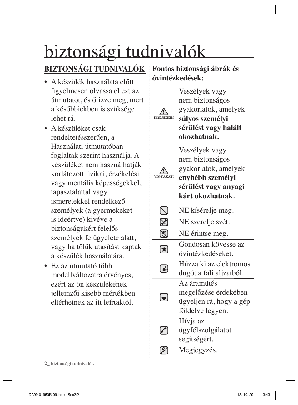 Biztonsági tudnivalók | Samsung RR82PHIS User Manual | Page 46 / 200