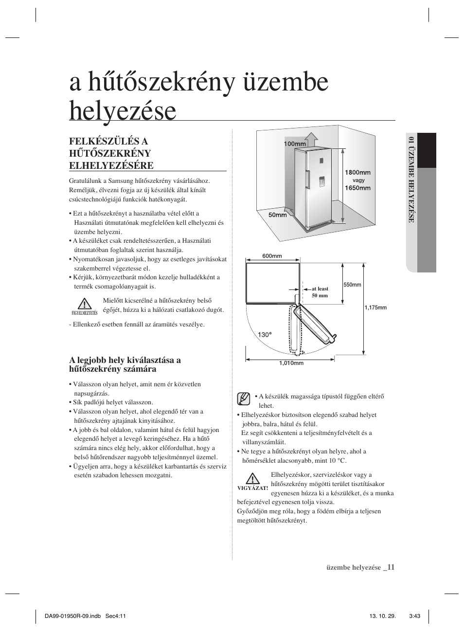 A hűtőszekrény üzembe helyezése, Felkészülés a hűtőszekrény elhelyezésére, A legjobb hely kiválasztása a hűtőszekrény számára | Samsung RR82PHIS User Manual | Page 55 / 200