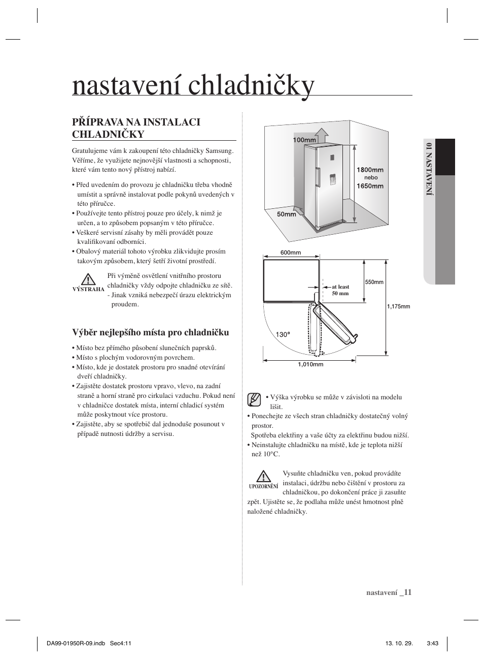 Nastavení chladničky, Příprava na instalaci chladničky, Výběr nejlepšího místa pro chladničku | Samsung RR82PHIS User Manual | Page 77 / 200