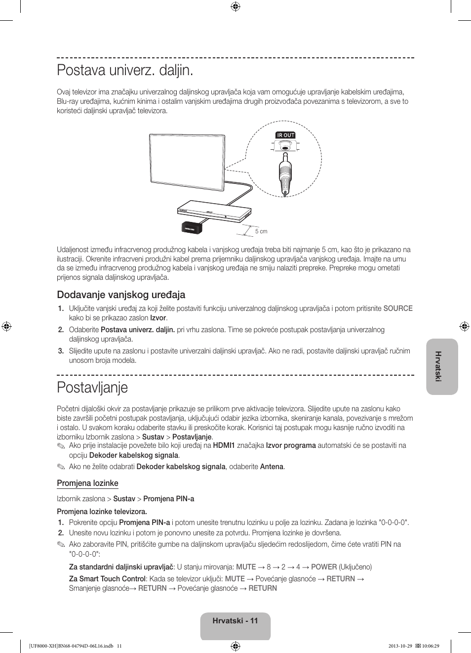 Postava univerz. daljin, Postavljanje, Dodavanje vanjskog uređaja | Samsung UE75F8000ST User Manual | Page 131 / 385