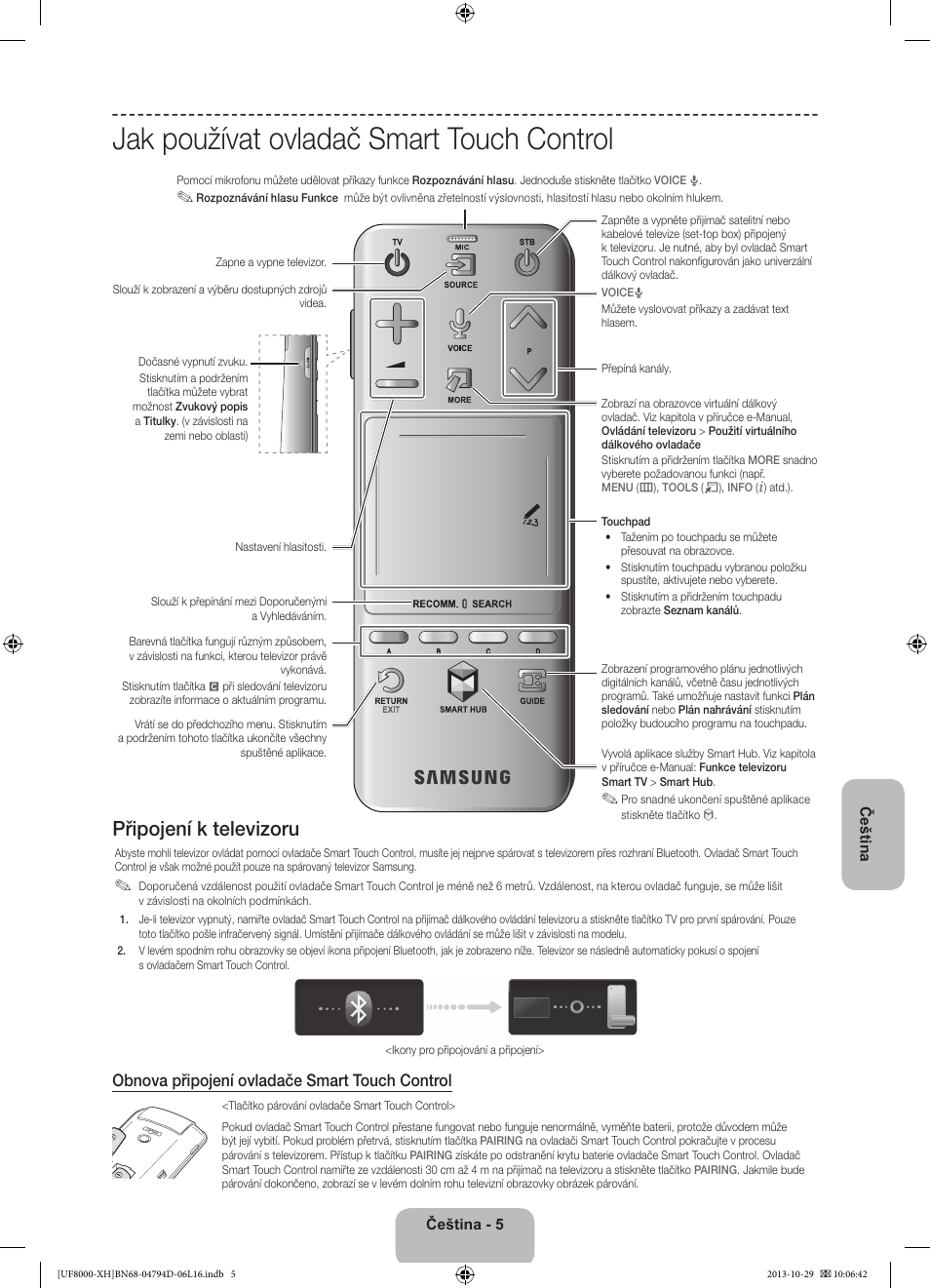 Jak používat ovladač smart touch control, Připojení k televizoru, Obnova připojení ovladače smart touch control | Samsung UE75F8000ST User Manual | Page 149 / 385