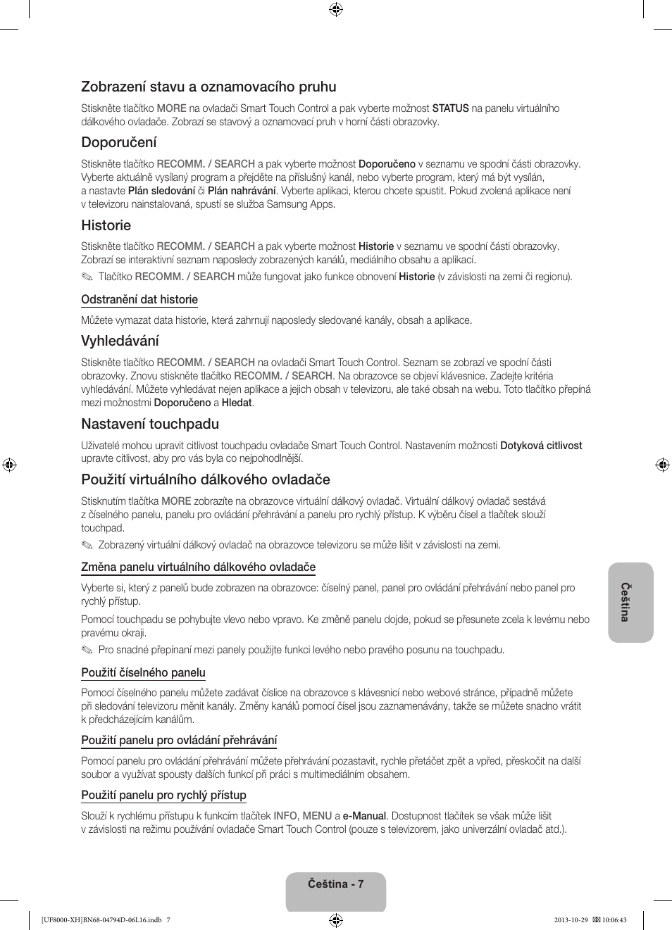 Zobrazení stavu a oznamovacího pruhu, Doporučení, Historie | Vyhledávání, Nastavení touchpadu, Použití virtuálního dálkového ovladače | Samsung UE75F8000ST User Manual | Page 151 / 385