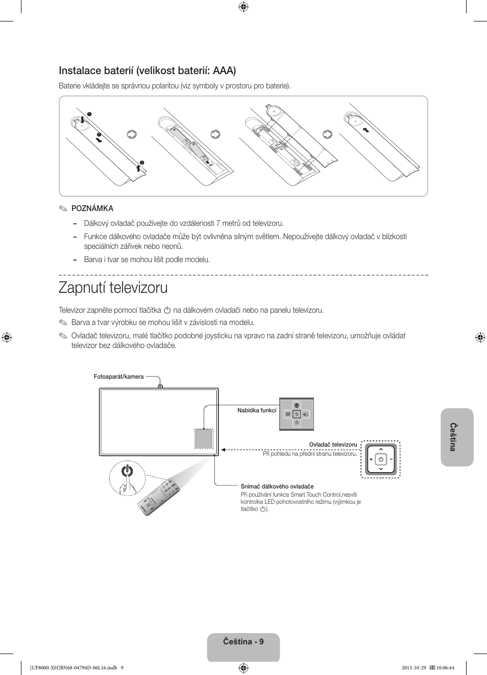 Zapnutí televizoru, Instalace baterií (velikost baterií: aaa) | Samsung UE75F8000ST User Manual | Page 153 / 385