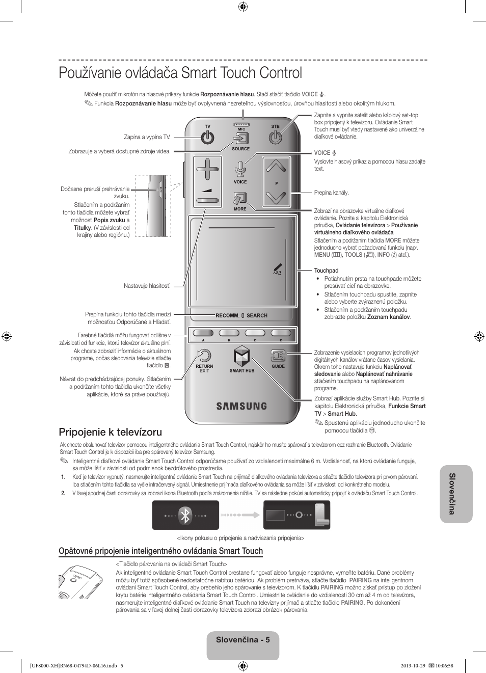 Používanie ovládača smart touch control, Pripojenie k televízoru | Samsung UE75F8000ST User Manual | Page 173 / 385