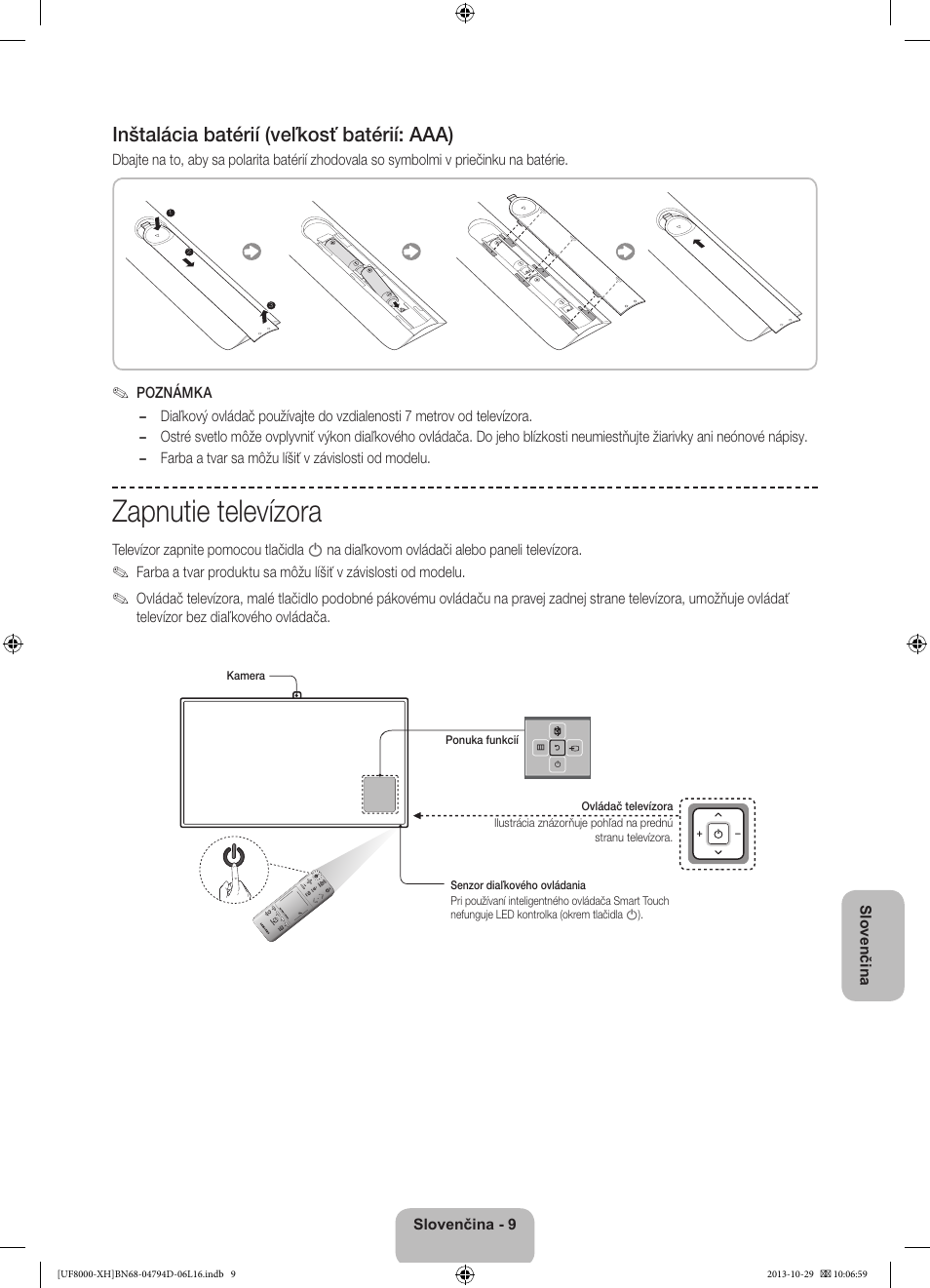 Zapnutie televízora, Inštalácia batérií (veľkosť batérií: aaa) | Samsung UE75F8000ST User Manual | Page 177 / 385