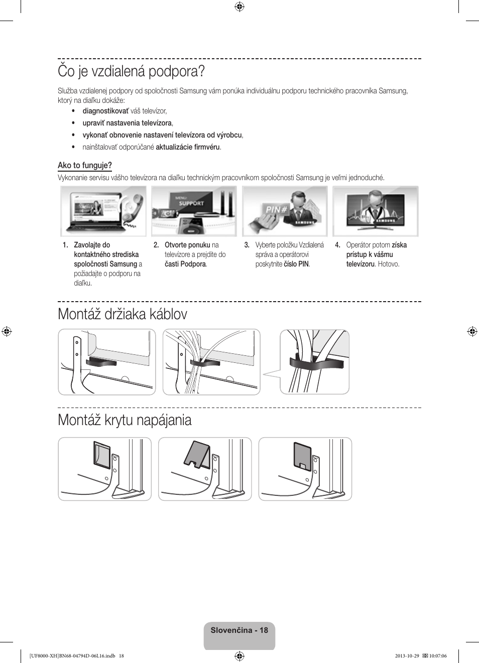 Čo je vzdialená podpora, Montáž držiaka káblov montáž krytu napájania | Samsung UE75F8000ST User Manual | Page 186 / 385