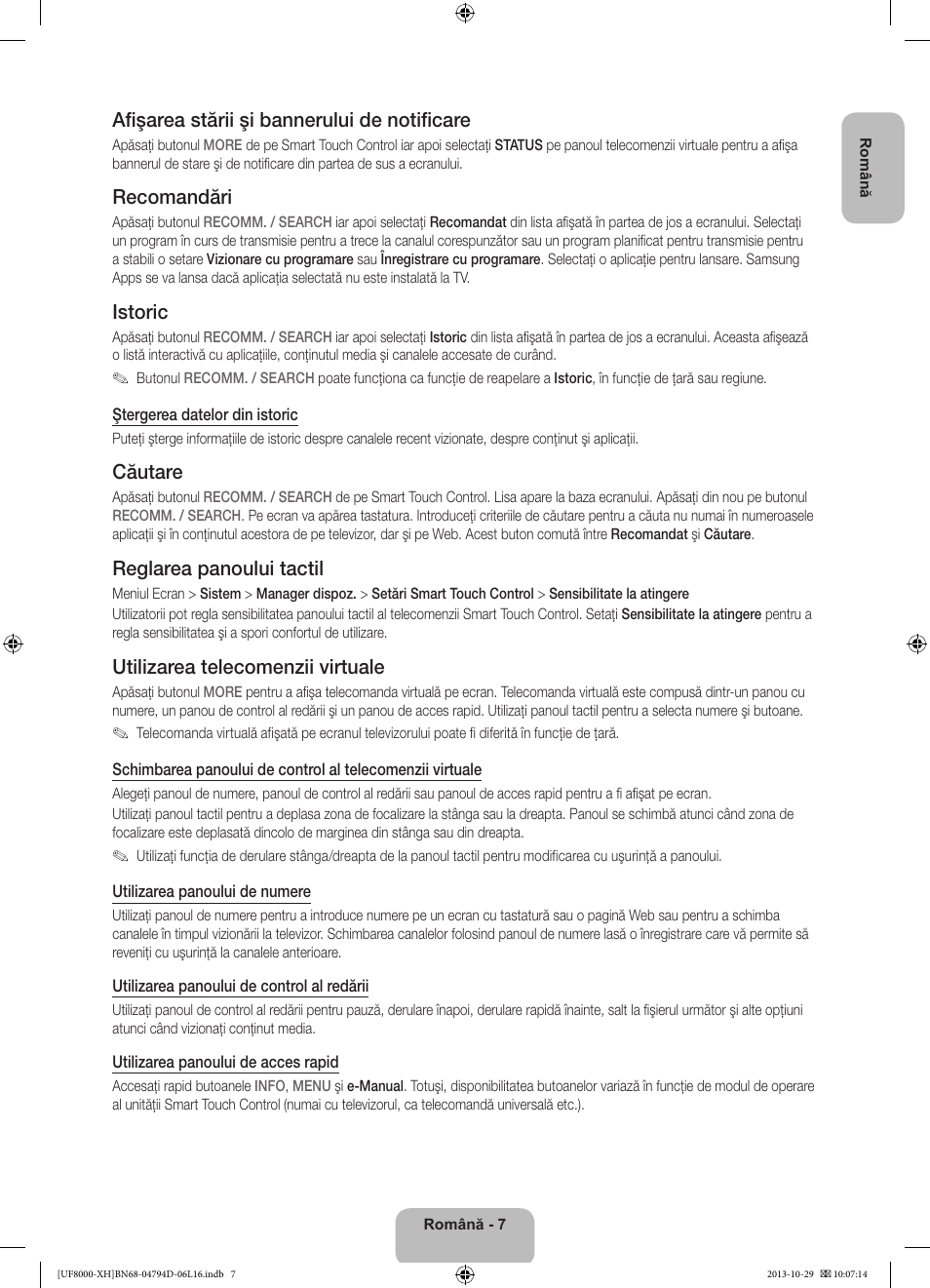 Afişarea stării şi bannerului de notificare, Recomandări, Istoric | Căutare, Reglarea panoului tactil, Utilizarea telecomenzii virtuale | Samsung UE75F8000ST User Manual | Page 199 / 385