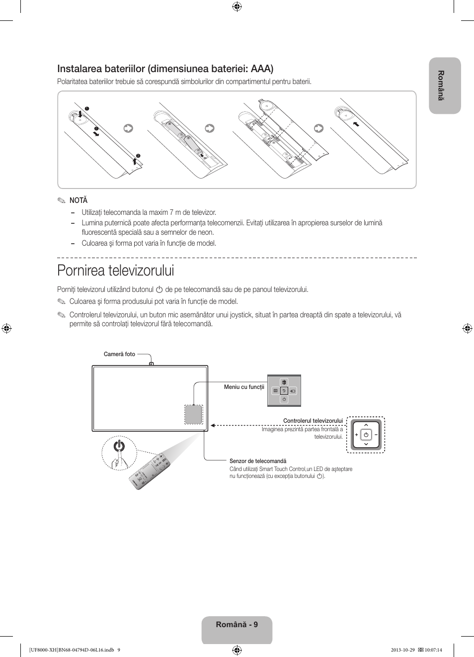 Pornirea televizorului, Instalarea bateriilor (dimensiunea bateriei: aaa) | Samsung UE75F8000ST User Manual | Page 201 / 385