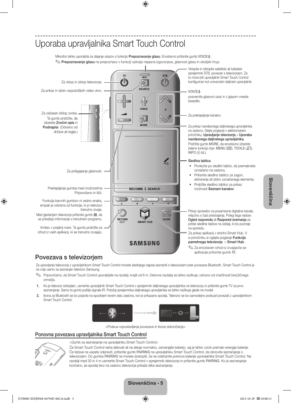 Uporaba upravljalnika smart touch control, Povezava s televizorjem, Ponovna povezava upravljalnika smart touch control | Samsung UE75F8000ST User Manual | Page 293 / 385