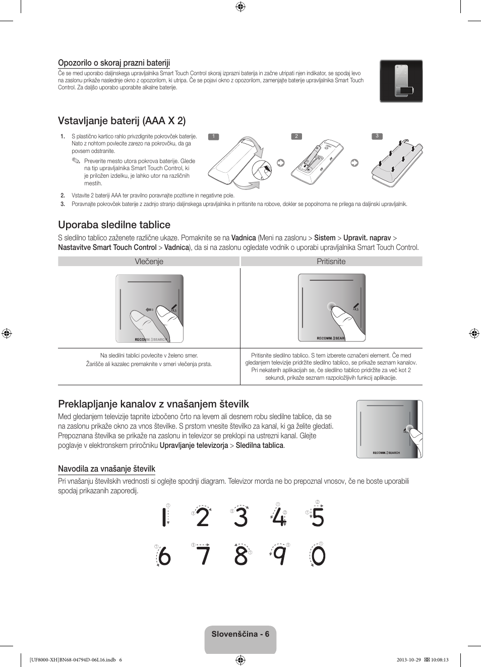 Vstavljanje baterij (aaa x 2), Uporaba sledilne tablice, Preklapljanje kanalov z vnašanjem številk | Samsung UE75F8000ST User Manual | Page 294 / 385