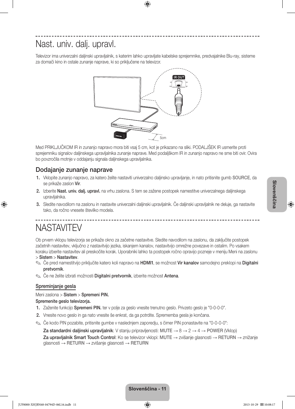 Nast. univ. dalj. upravl, Nastavitev, Dodajanje zunanje naprave | Samsung UE75F8000ST User Manual | Page 299 / 385