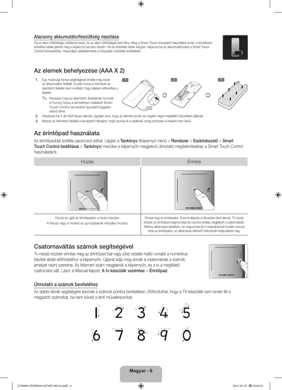 Az elemek behelyezése (aaa x 2), Az érintőpad használata, Csatornaváltás számok segítségével | Samsung UE75F8000ST User Manual | Page 30 / 385