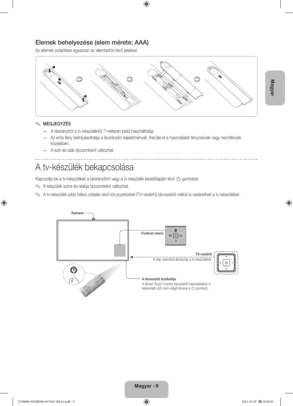 A tv-készülék bekapcsolása, Elemek behelyezése (elem mérete: aaa) | Samsung UE75F8000ST User Manual | Page 33 / 385