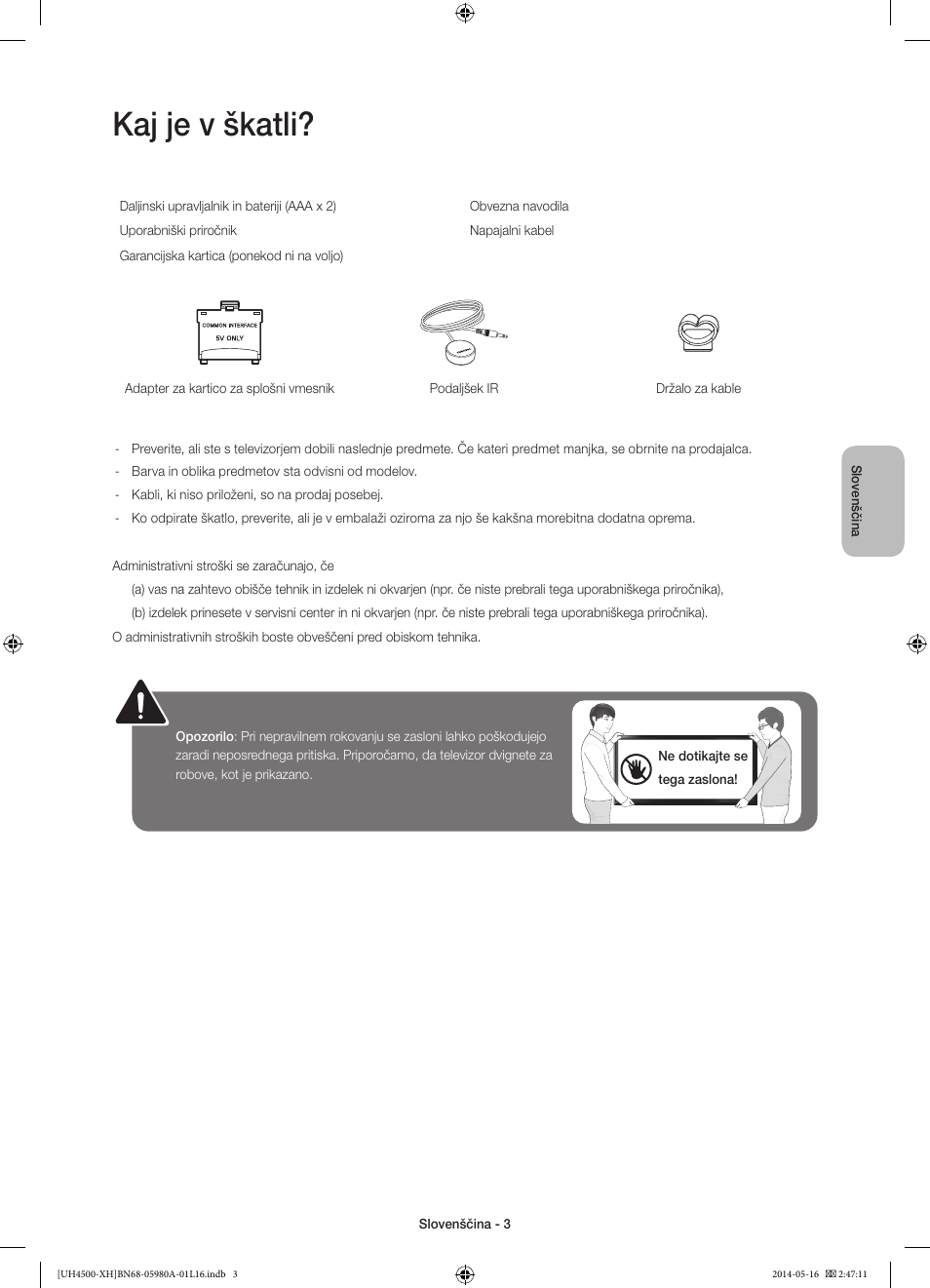 Kaj je v škatli | Samsung UE32H4510AW User Manual | Page 219 / 289