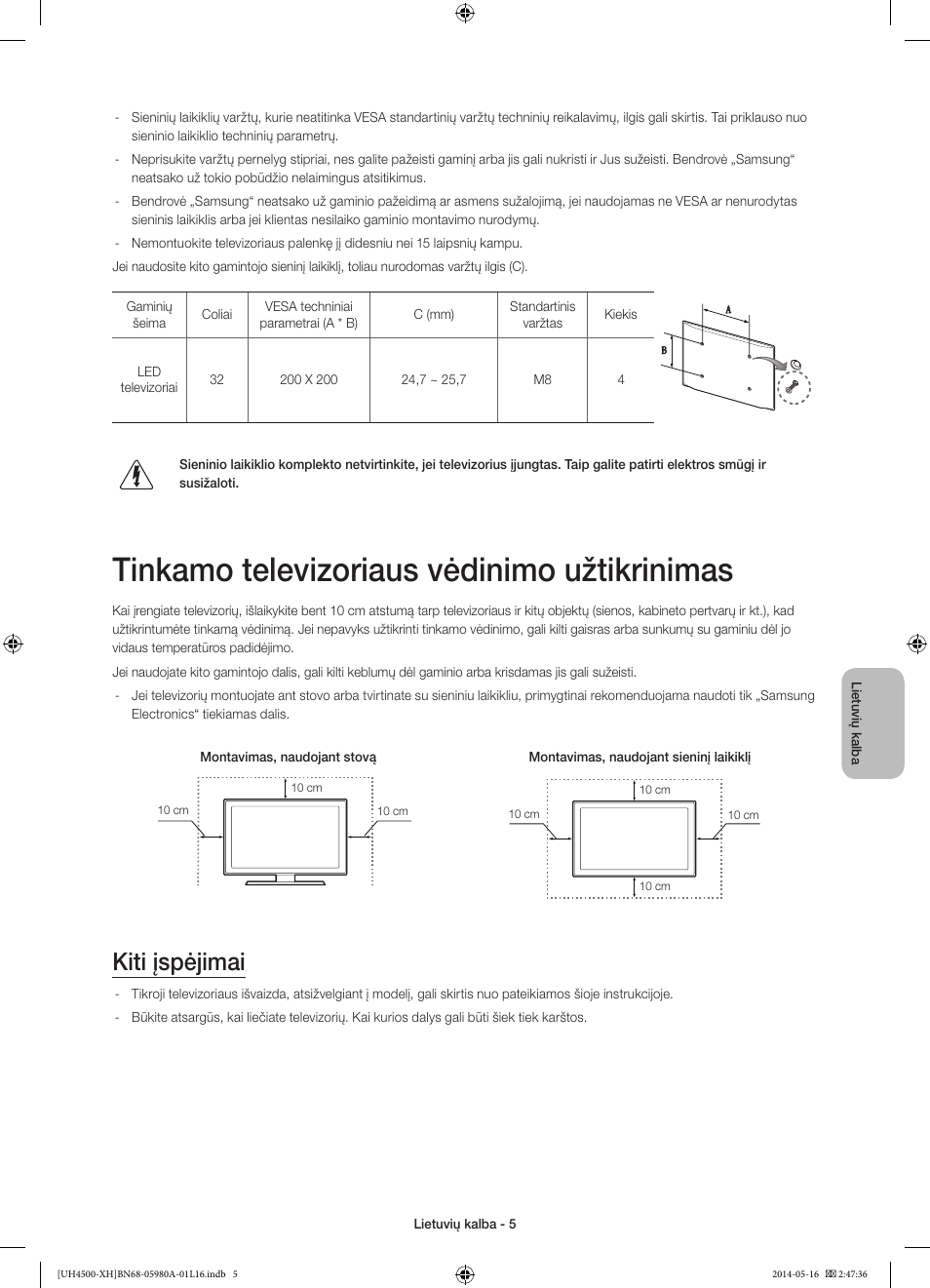 Tinkamo televizoriaus vėdinimo užtikrinimas, Kiti įspėjimai | Samsung UE32H4510AW User Manual | Page 257 / 289